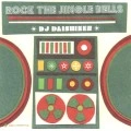DJ 大自然 / ＲＯＣＫ　ＴＨＥ　ＪＩＮＧＬＥ　ＢＥＬＬ