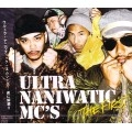 ULTRA NANIWATIC MC'S / ＦＩＲＳＴ