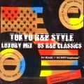 DJ HIROKI & DJ DDT-TROPICANA / TOKYO R&B STYLE LUXURY MIX US R&B STYLE