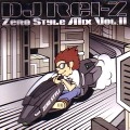 DJ REI-Z / ＺＥＲＯ　ＳＴＹＬＥ　ＭＩＸ　ＶＯＬ．11