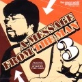 RYUHEI THE MAN / Ａ　ＭＥＳＳＡＧＥ　ＦＲＯＭTHE MAN 3
