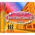 DJ COOKIE / DJクッキー / PARTY R&B MIX BEST OF SHINY CLASSICS 101