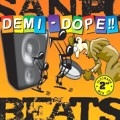 DEMI-DOPE / ＳＡＮＰＯ　ＢＥＡＴＳ