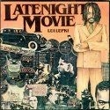 LUI LEPKI / LATE NIGHT MOVIE