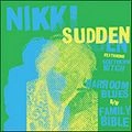 NIKKI SUDDEN / ニッキ・サドゥン / BARROOM BLUES