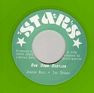 JUNIOR ROSS & THE SPEARS / ジュニア・ロス&ザ・スピアーズ / BOW DOWN BABYLON