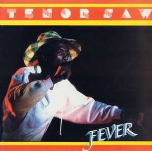 TENOR SAW / FEVER
