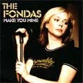 FONDAS / フォンダス / MAKE YOU MINE