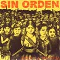 SIN ORDEN / シンオーデン / SOMOS LA MAYORIA
