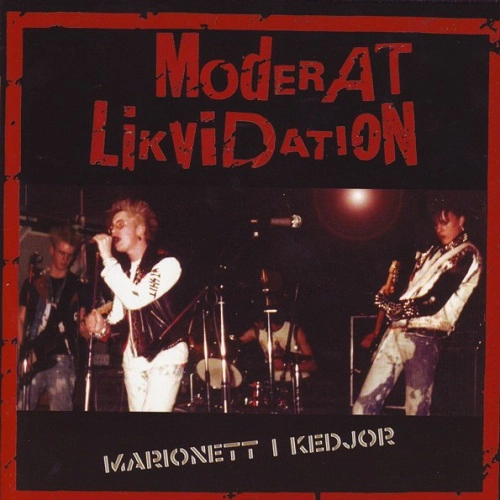 MODERAT LIKVIDATION / MARIONETT I KEDJOR