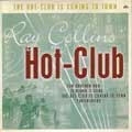RAY COLLINS' HOT-CLUB / レイコリンズホットクラブ / HOT CLUB IS COMING TO TOWN