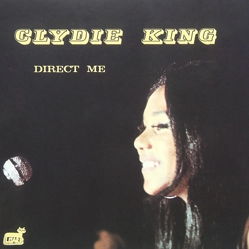 CLYDIE KING / クライディ・キング / DIRECT ME