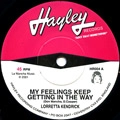 LORRETTA KENDRICK / MY FEELINGS KEEP GETTING IN THE WAY + NEIT