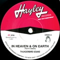 THUNDERBIRD SOUND / IN HEAVEN & ON EARTH + OUR FINEST HOUR