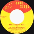 SOUL INVESTIGATORS / ソウル・インヴェスティゲイターズ / MAKE IT MELLOW (PART 1 & 2)