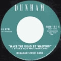 MENAHAN STREET BAND / メナハン・ストリート・バンド / MAKE THE ROAD BY WALKING / KARINA