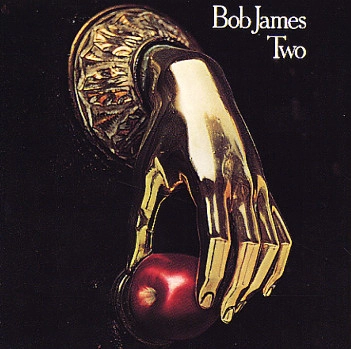 BOB JAMES / ボブ・ジェームス / TWO