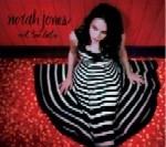 NORAH JONES / ノラ・ジョーンズ / NOT TOO LATE(200G)