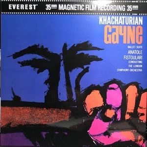ANATOLE FISTOULARI / アナトール・フィストゥラーリ / KHACHATURIAN: GAYNE BALLET SUITE