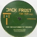 JACK FROST / ジャック・フロスト / TOM TOM EP