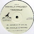 WAHALA PROJECT / WAHALA