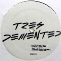 TRES DEMENTED / SHEZ SATAN