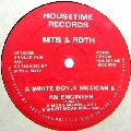 MTS & RDTH / WHITE BOY A MEXICAN & AN ENGINEER