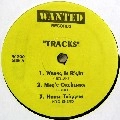 TRACKS / WRONG IS RIGHT
