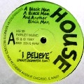 BLACK MAN / I BELIEVE