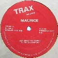 MAURICE / GET INTO THE DANCE