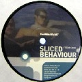 ITEM ONE / SLICED BEHAVIOUR(1&2)