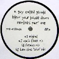 A GUY CALLED GERALD / ア・ガイ・コールド・ジェラルド / BLOW YOUR HOUSE DOWN REMIXES PART ONE