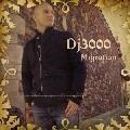 DJ 3000 / MIGRATION