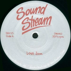 SOUND STREAM / LOVE JAM/MAKIN LOVE (#52054)