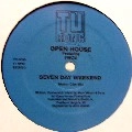 OPEN HOUSE FEAT.PACE / SEVEN DAY WEEKEND