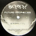 FUTURE PROPHECIES / BLACK MAMBA/HUMANOID INVASION
