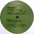 2ND SHIFT / SOMETHIN' ELSE(REMIXES BY DERRICK CARTER &
