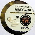 RHYTHM BEATER / MASSADA/SKAT RAT