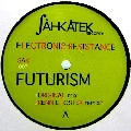 ELECTRONIC RESISTANCE / FUTURISM