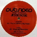 JESSE ROSE / YOU'RE ALL OVER MY HEAD