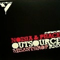 NOISIA & PHACE/MINDSCAPE / OUTSOURCE REMIX