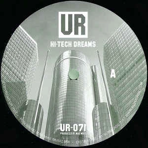 UR / アンダーグラウンド・レジスタンス / HI-TECH DREAMS