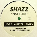 SHAZZ / シャズ / INNERSIDE