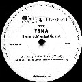 YANA / NOTHIN'GOIN'ON BUT THE RENT