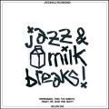 V.A. (JAZZ & MILK BREAKS) / JAZZ & MILK BREAKS