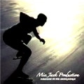 MIC JACK PRODUCTION / マイクジャックプロダクション / ＷＥＬＣＯＭＥTO THE SILVER WORLD