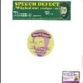 SPEECH DEFECT / ＷＨＹＬＥＤ　ＯＵＴ(BULLJUN REMIX)