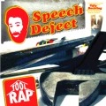 SPEECH DEFECT / ＴＯＯＬＲＡＰ