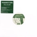 TRAINSPOTTERS / FEEL THE VIBE