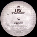 LEX / IT TAKES PAPER